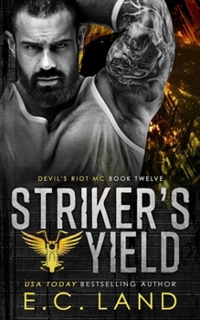 Striker's Yield (Devil's Riot MC)
