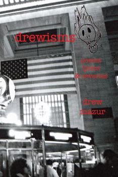Paperback Drewisms: Poems, Lyrics & Reveries Book