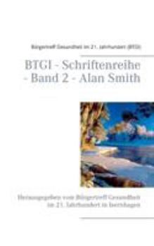 Paperback BTGI - Schriftenreihe - Band 2 - Alan Smith [German] Book