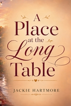 Paperback A Place at the Long Table: A Cozy Small Town Culinary Romance Book