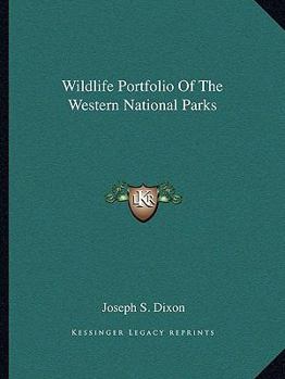 Wildlife portfolio of the western national parks