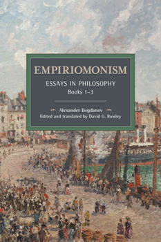 Paperback Empiriomonism: Essays in Philosophy, Books 1-3 Book