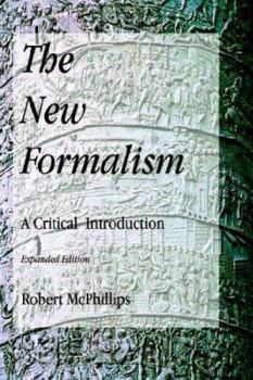 Paperback The New Formalism: A Critical Introduction, Expanded Edition Book