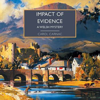 Impact Of Evidence - Book #11 of the Julian Rivers