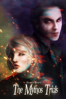 The Mythos Trials - Book #3 of the Whispers of Nowhere