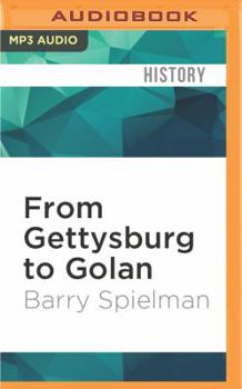 MP3 CD From Gettysburg to Golan: How Two Great Battles Were Won - And They Lessons They Share Book