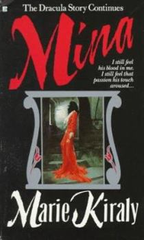 Mina - Book #1 of the Dracula Continues