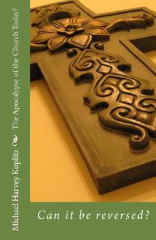 Paperback The Apocalypse of the Church Today? Book