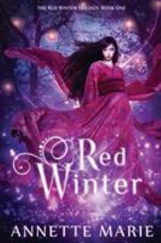 Red Winter - Book #1 of the Red Winter Trilogy