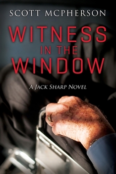 Paperback Witness in the Window: A Jack Sharp MD Novel Book