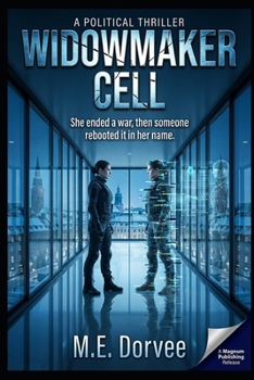 Widowmaker Cell: She ended a war, then someone rebooted it in her name (The Shadow Wars)
