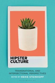 Paperback Hipster Culture: Transnational and Intersectional Perspectives Book