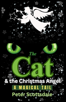 Paperback The Cat & the Christmas Angel: A Magical Tail Book