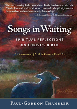 Paperback Songs in Waiting: Spiritual Reflections on Christ's Birth Book