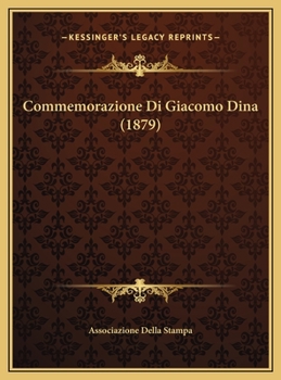 Commemorazione Di Giacomo Dina (1879)