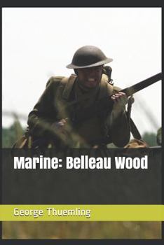 Paperback Marine: Belleau Wood Book