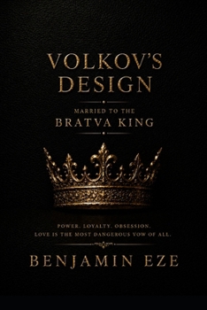 Volkov’s Design: Married to the Bratva King