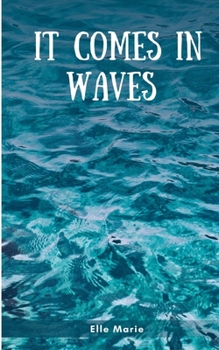Paperback It Comes In Waves Book