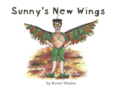 Paperback Sunny's New Wings: Volume 1 Book