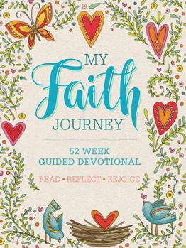 Paperback My Faith Journey: 52-Week Guided Devotional with Scripture Book