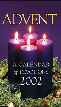 Calendar Advent a Calendar of Devotions, 2002 Regular Edition Book