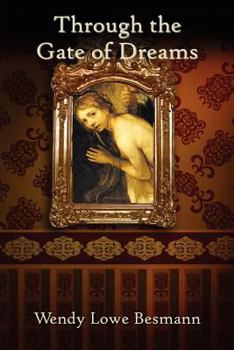 Paperback Through the Gate of Dreams Book