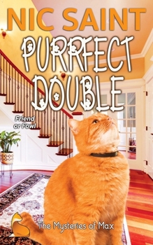 Purrfect Double - Book #46 of the Mysteries of Max