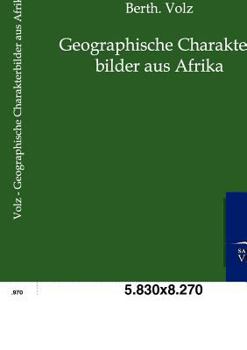 Geographische Charakterbilder Aus Afrika