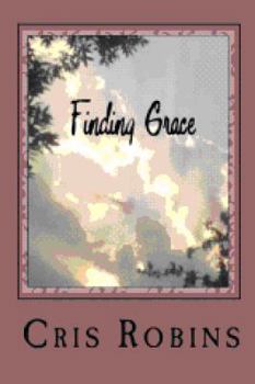 Paperback Finding Grace: A Journey of Self-Discovery Book