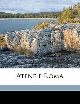 Paperback Atene E Roma Volume 11 [Italian] Book