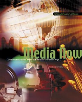 Paperback Media Now: Communications Media in the Information Age (Non-Infotrac Version) Book