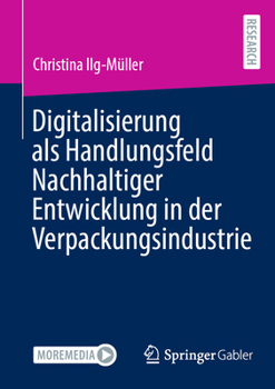 Paperback Digitalisierung ALS Handlungsfeld Nachhaltiger Entwicklung in Der Verpackungsindustrie [German] Book