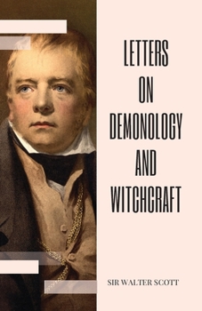 Paperback Letters on Demonology and Witchcraft Book