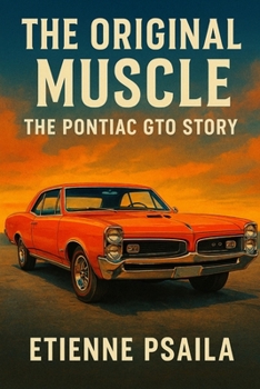Paperback The Original Muscle: The Pontiac GTO Story Book