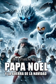 Paperback Papá Noel y la Guerra de la Navidad [Spanish] Book