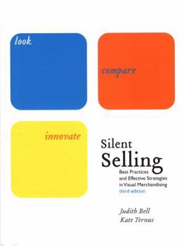 Hardcover Silent Selling: Best Practices and Effective Strategies in Visual Merchandising Book