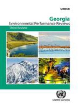 Environmental Performance Reviews (By Country): Georgia: Third Review