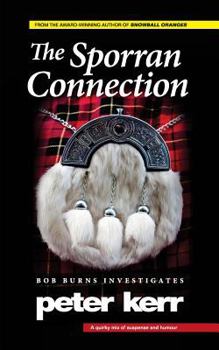 Paperback The Sporran Connection: Bob Burns Investigates Book