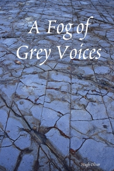 Paperback A Fog of Grey Voices Book