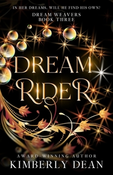 Dream Rider - Book #3 of the Dream Weavers