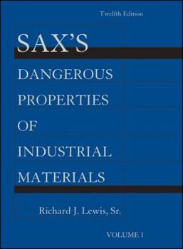 Hardcover Saxs Dangerous Properties of Industrial Materials Book