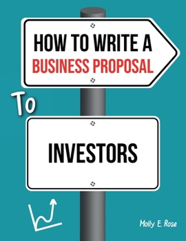 Paperback How To Write A Business Proposal To Investors Book