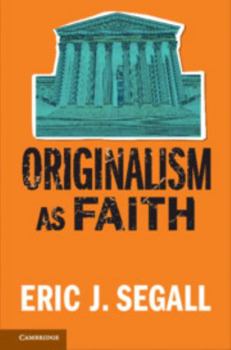 Paperback Originalism as Faith Book