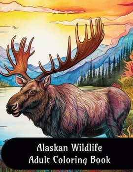 Paperback Alaskan Wildlife Adult Coloring Book