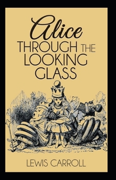 Paperback Through the Looking Glass Illustrated Book