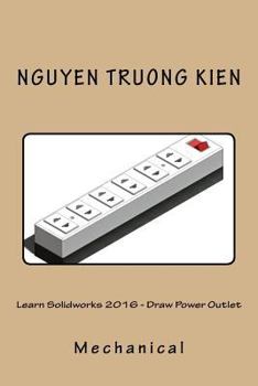 Paperback Learn Solidworks 2016 - Draw Power Outlet Book