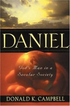 Paperback Daniel: God's Man in a Secular Society Book