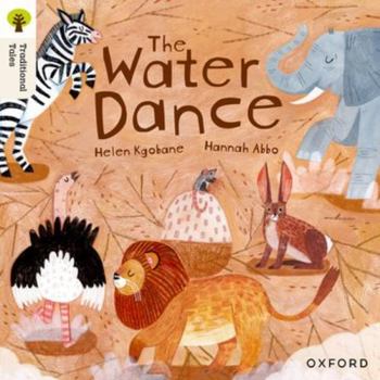 Paperback Oxford University Press, USA Oxford Reading Tree Traditional Tales Level 9 The Water Dance. Book