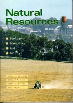 Hardcover Natural Resources: Ecology, Economics, and Policy Book