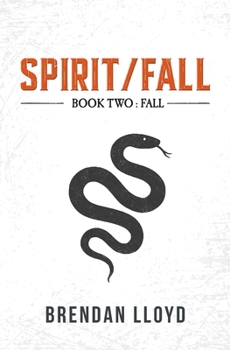 Paperback Spirit/Fall: Book Two: Fall Book